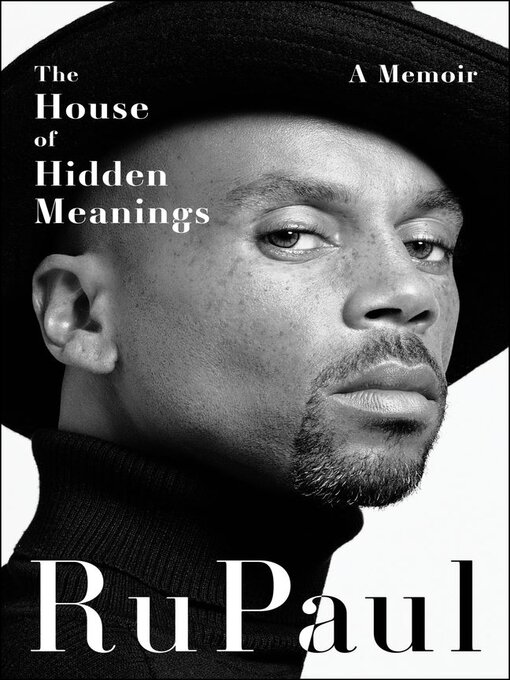 Title details for The House of Hidden Meanings by RuPaul - Available